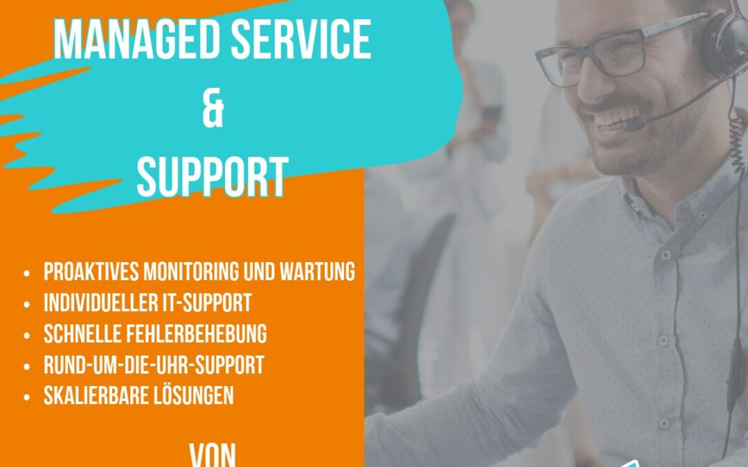 Managed Services & Support: Ihre IT in besten Händen